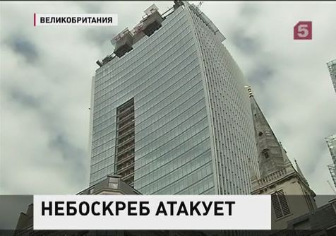 В Лондоне недостроенный небоскрёб поджаривает всё вокруг