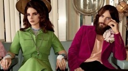 Лана Дель Рей и Джаред Лето сыграли отвязных влюбленных в рекламе Gucci